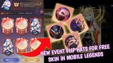 New event flip a hat how to get free epic skin in mobile legends