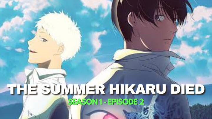[Episode 2] - THE SUMMER HIKARU D!€D S1 | AnimeYaoi