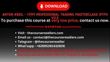 Anton Kreil – ITPM Professional Trading Masterclass (PTM) V2.0