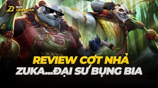 Review cợt nhả: Zuka - ĐẠI SƯ BỤNG BIA | Box Liên Quân