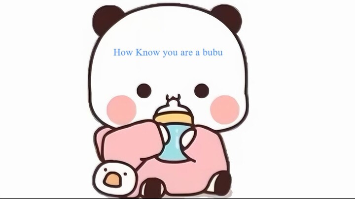 Five signs you are bubu I Are you a bubu