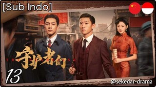 [Sub Indo] The Guardians – Eps. 13 (2025)