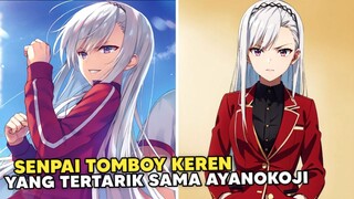 Kakak Kelas Tomboy dan Keren yang Tertarik dengan Kemampuan Ayanokoji