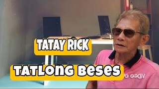 TATAY RICK:TATLONG BESES