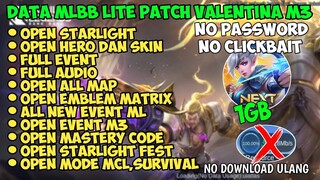 Data ML Lite Full Event 1gb Patch Valentina M3 | Ml Lite Full Skin | Cara Atasi Lag & Patah Patah ML