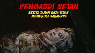 AWAL MULA SEJARAH DARI FILM PENGABDI SETAN | Alur cerita film horor indonesia