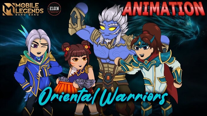 MOBILE LEGENDS ANIMATION - THE ORIENTAL WARRIORS (UNCUT)