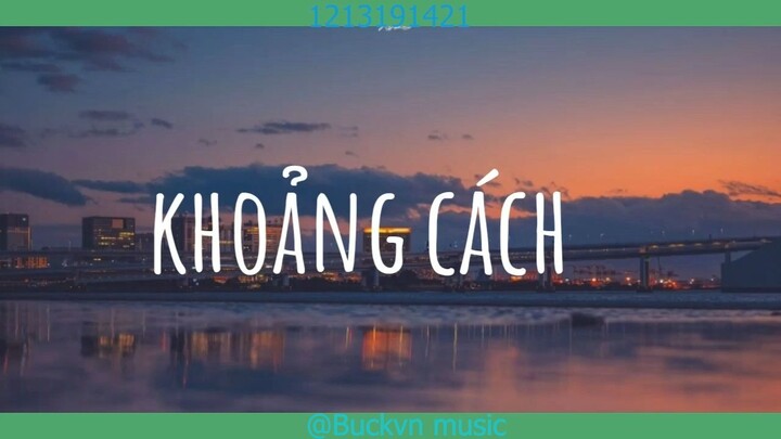 -Khoảng Cách-The Cassette  [lyrics] _  #nhactre