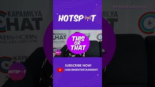 This or That Challenge with Sofia Andres | Kapamilya Shorts