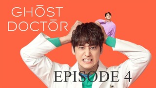 GHOST DOCTOR Episode 4 TAGALOG DUB