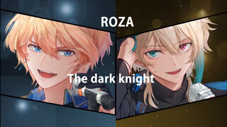 【Roza】The Dark Knight