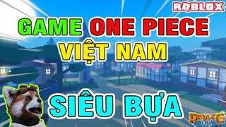 Roblox - Phát Hiện 1 Game ONE PIECE "SIÊU BỰA" Của VIỆT NAM Vừa Ra Mắt Chơi Cực Hay