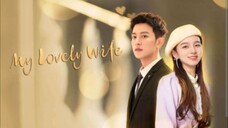20) My Lovely Wife 🇨🇳 | Tagalog Dub