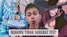 Mihawk Belum Mampu Membelah Manusia Diamond! Tapi Kok Menjadi Pendekar Pedang Terkuat?