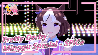 [Uma Musume: Pretty Derby / MMD] Minggu Spesial - SPiCa