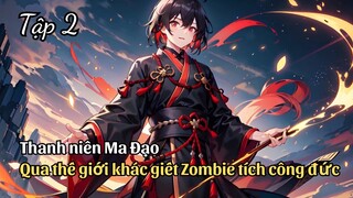 Review Manhua | Thanh Niên Ma Tu Huyết Tế Ngàn Sinh Linh Không Bị Trời Phạt Còn Tăng Công Đức Tập 2