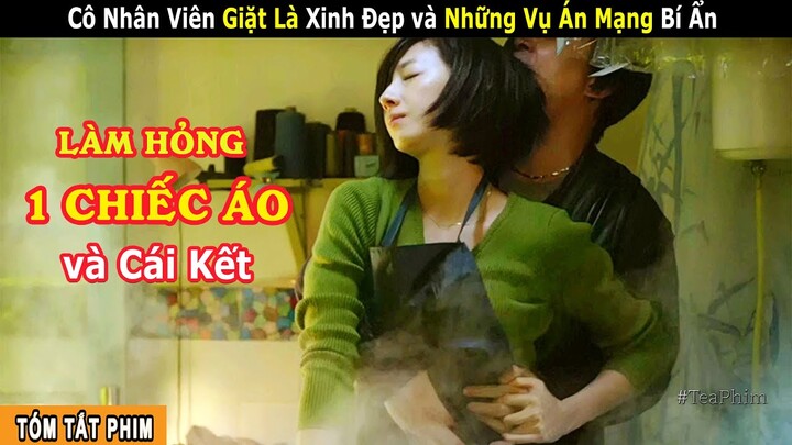 [Review Phim] Cô Nhân Viên Giặt Là Làm Hỏng 1 Chiếc Áo Đắt Tiền và Cái Kết | Bạch Nhật Diễm Hỏa