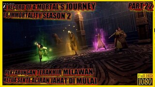 RAJA TERAKHIR - ALUR CERITA DONGHUA A RECORD'S OF A MORTAL JOURNEY TO IMMORTALITY SEASON 2 #22