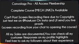 Convology Pro - All Access Membership Course Download