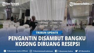 Viral Pengantin Disambut Bangku Kosong saat Masuki Ruangan Resepsi, Tamu Pulang Duluan