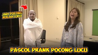 [Luan NGINEP DI GH PART #3] PASCOL PRANK JADI POCONG LUCU‼️