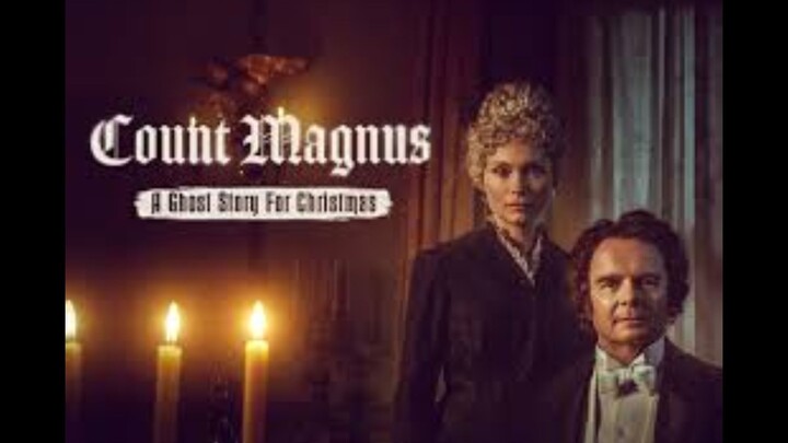 A Ghost Story for Christmas Count Magnus 2023