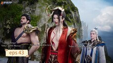 Lingwu Continent eps 43 sub indo
