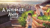 A Whisker Away (Movie) | 2020 - Eng Sub