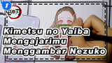 Kimetsu no Yaiba|[Cat Air]Mengajarimu Menggambar Nezuko_1