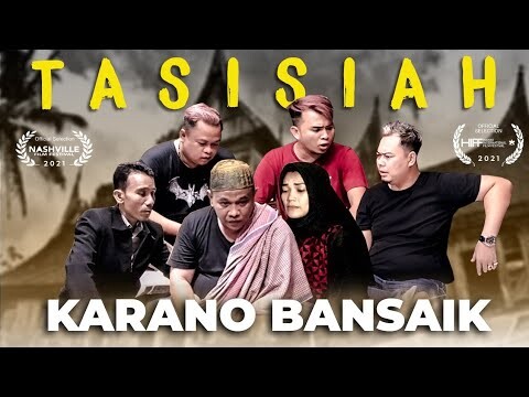 TASISIAH KARANO BANSAIK//film pendek minang//Kisah inspiratif
