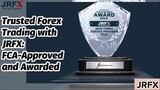 Trusted Forex Trading with JRFX: FCA-Approved and Awarded