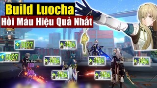 Chia Sẻ Cách Build Luocha - Để Khỏi Lo Về Máu - Honkai Star Rail