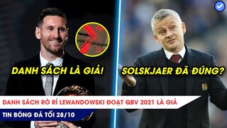 TIN BÓNG ĐÁ TỐI 28/10: Danh sách rò rỉ Quả bóng vàng là GIẢ, Ronaldo ra tay cứu "ghế nóng" Solskjaer