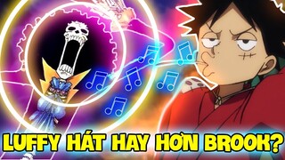 LUFFY HÁT HAY HƠN BROOK?! | NHỮNG HẢI TẶC LÀM CA SĨ TRONG ONE PIECE