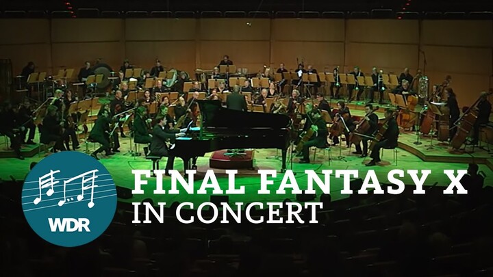 Final Fantasy X in concert | WDR Funkhausorchester | Benyamin Nuss