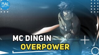 4 Anime Dimana MC nya Memiliki Sifat Dingin Tapi, Overpower !!!