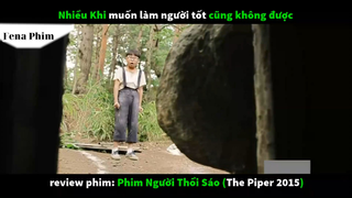 Tóm Tắt Người Thổi Sáo 2 #fenaphim