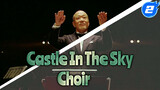 Hisaishi's "Castle in the Sky" 800 People Choir - HD (With & Without Subtitles)_2