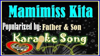 Mamimiss Kita Karaoke Version by Father & Son- Minus One-  Karaoke Cover