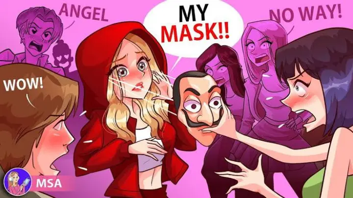 No One Knew I Am The Prettiest Girl, Until I Remove My Mask