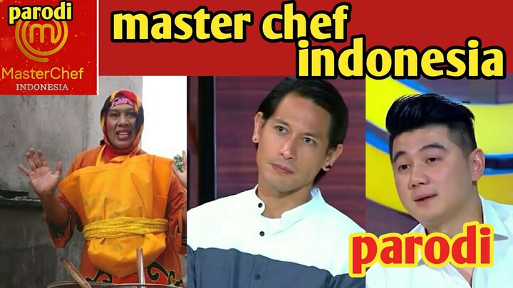 Master chef indonesia .peserta masak telor ceplok ayam betina .parodi