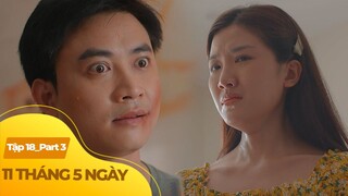 11 Tháng 5 Ngày tập 18 (3/4) | Có một loại đàn ông, muốn chơi nhưng không thích chịu trách nhiệm