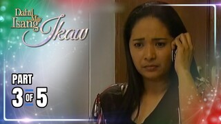 Dahil May Isang Ikaw | Episode 104 (3/5) | May 4, 2024
