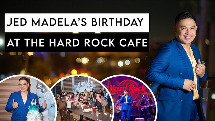 JED MADELA'S BIRTHDAY AT THE HARD ROCK CAFE!!!