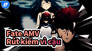 Chỉ nguyện rút kiếm vì cậu | Fate / Lời hứa trong tuyết / AMV_2