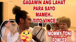 GAGAWIN ANG LAHAT PARA SAYO MAMEH 🥰🤗❤ -TITO VINCE- | MOMMY TONI FOWLER | TORO FAMILY | TONI FOWLER