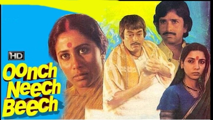 Oonch Neech Beech1989   Sanjeev Kumar Shabana Azmi Shashi Kapoor and Smita Patil