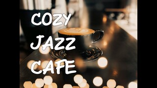 Cozy Jazz Cafe | Cozy Jazz Coffee Shop | Smooth Jazz Coffee Shop