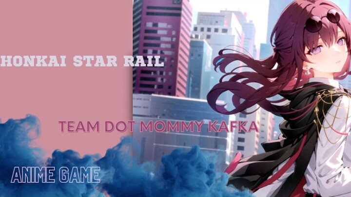 Tim DOT Kafka Terlalu OP || Honkai Star Rails