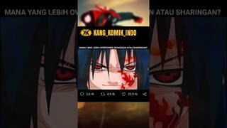 MANA YANG LEBIH OVERPOWER, BYAKUGAN ATAU SHARINGAN?